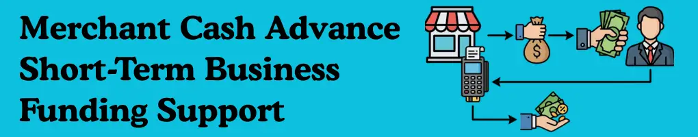 Merchant Cash Advance